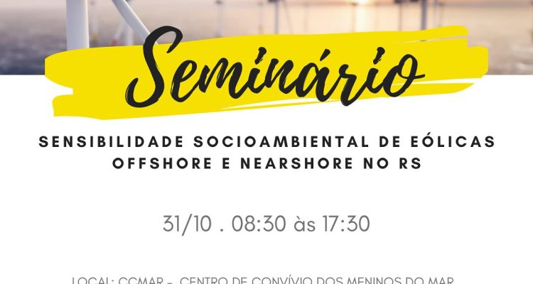 Sindienergia RS realiza o Seminário Sensibilidade Sócio Ambiental de Eólicas Offshore e Nearshore no dia 31.10.23 em Rio Grande